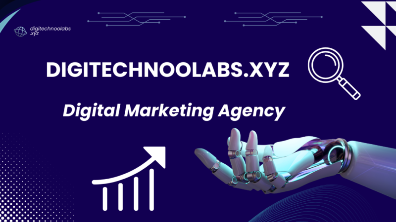 What Is Digital Marketing Agency Digitechnoolabs.xyz