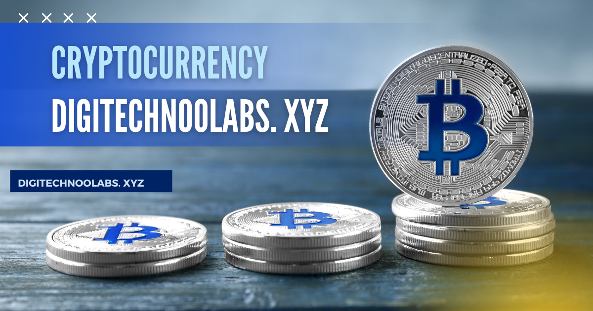 Cryptocurrency digitechnoolabs. xyz