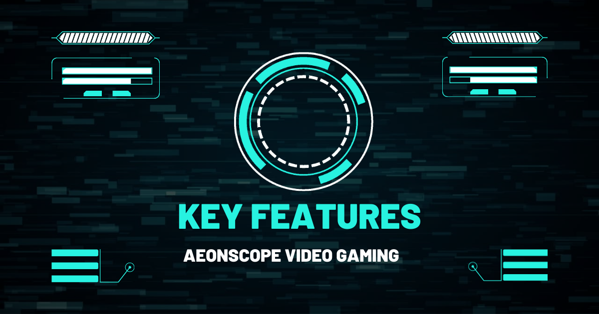 aeonscope video gaming