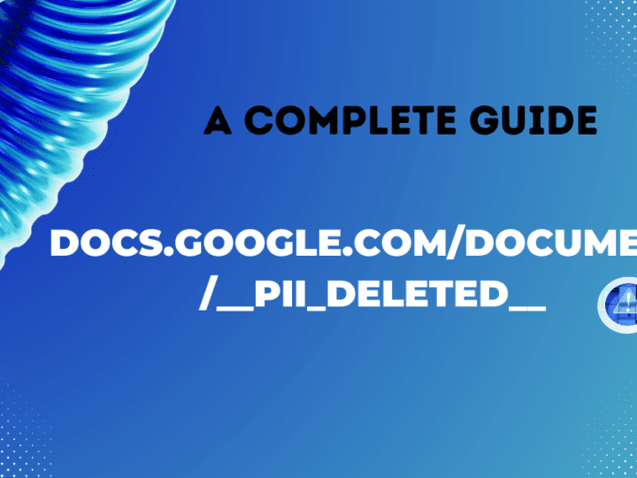 Docs.google.com/document/__pii_deleted__: A Complete Guide