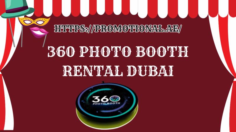 Capture Memories in Style with Photo Booth Rental Dubai