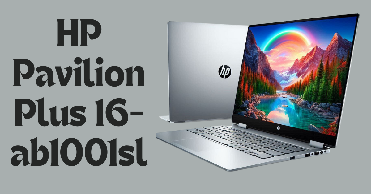 Discover the Power of the HP Pavilion Plus 16-ab1001sl