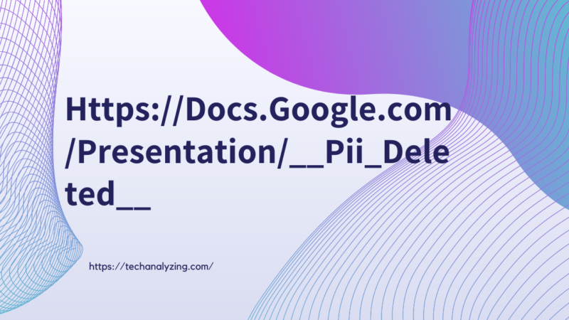 Handle: https://docs.google.com/presentation/__pii_deleted__