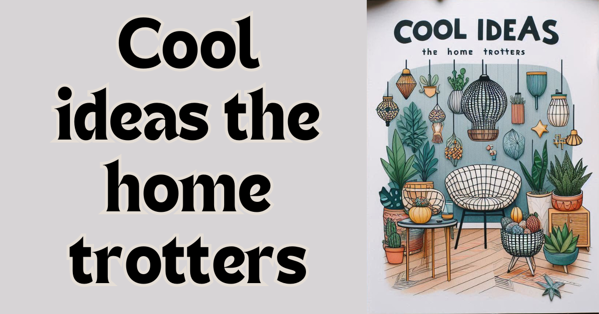 Coolideas thehometrotters com