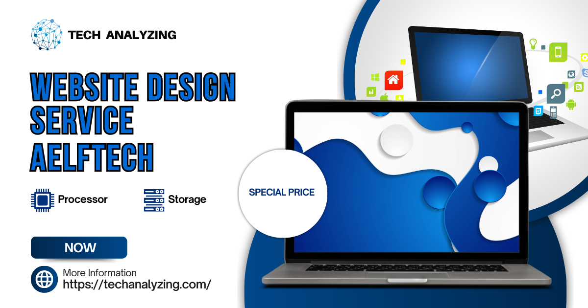 Website Design Service Aelftech: Changing Your Website Looks