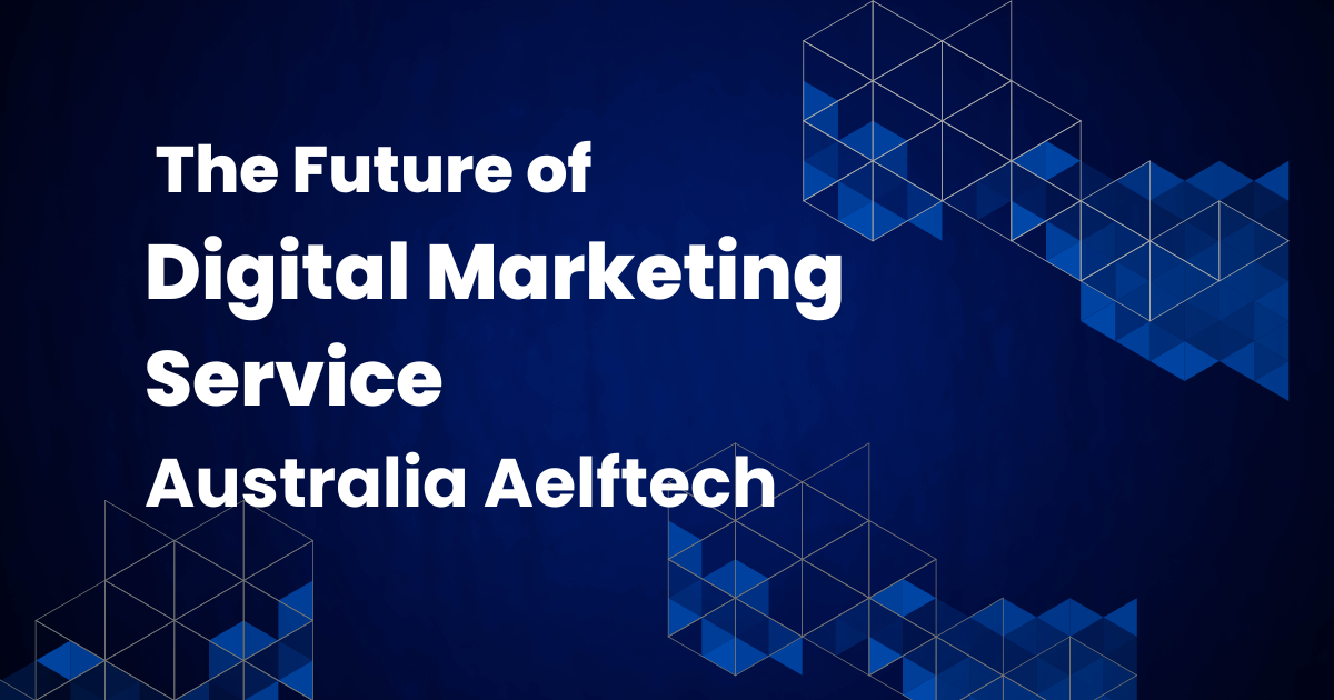 digital marketing service aelftech