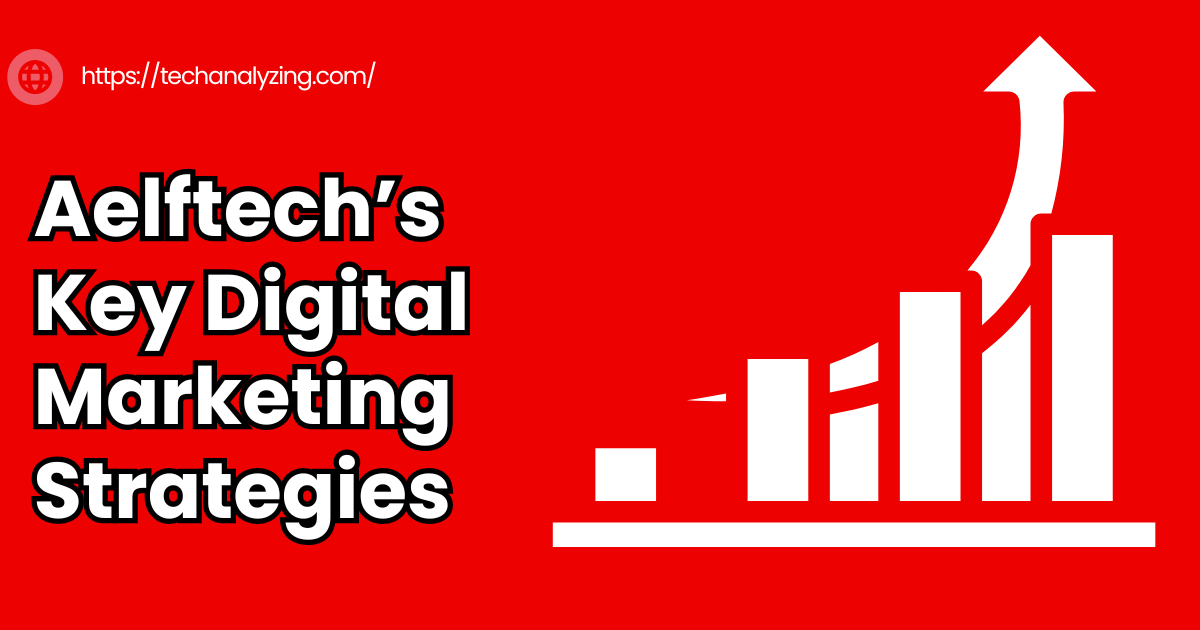 digital marketing service aelftech