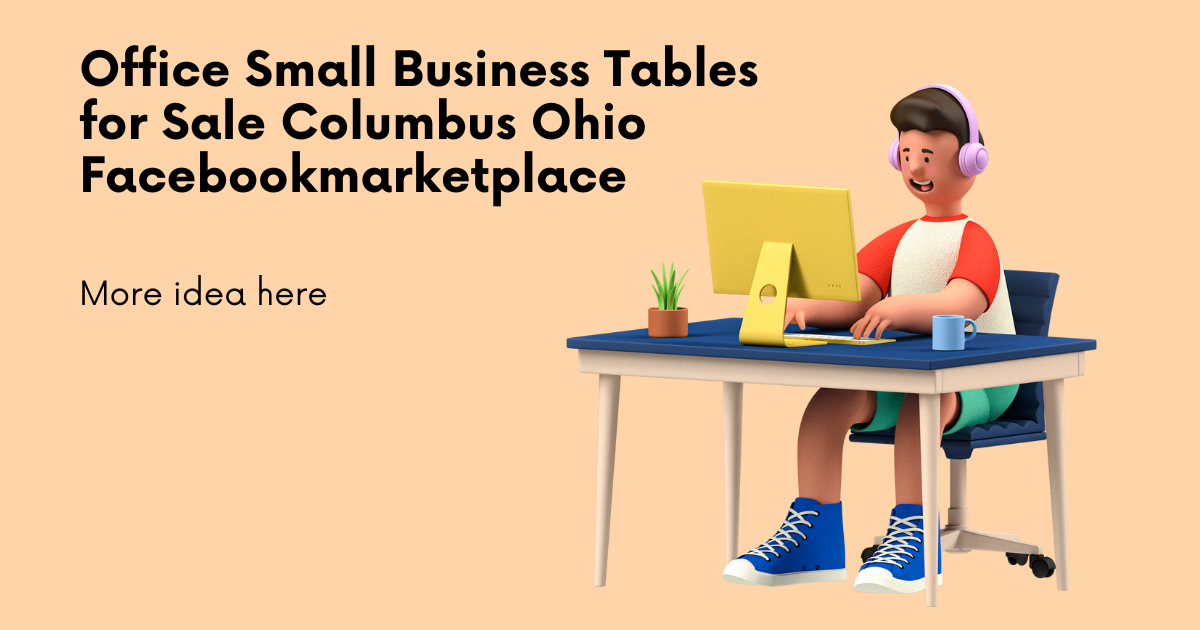 Office Small Business Tables for Sale Columbus Ohio Facebookmarketplace